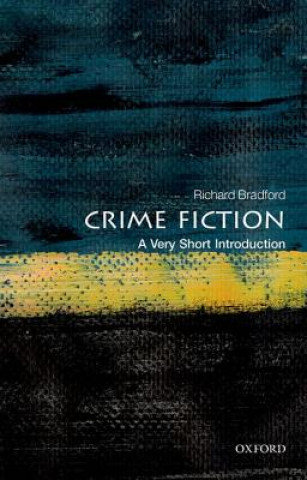 Книга Crime Fiction: A Very Short Introduction Richard Bradford