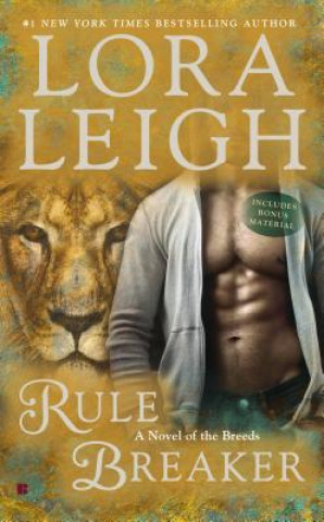 Könyv Rule Breaker Lora Leigh
