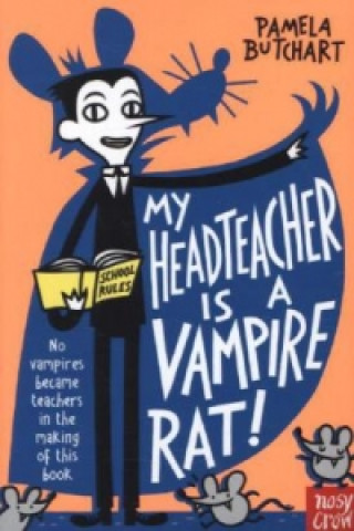 Könyv My Headteacher is a Vampire Rat Pamela Butchart