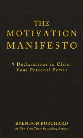 Kniha Motivation Manifesto Brendon Burchard