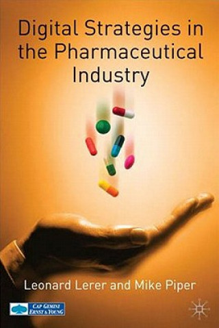 Libro Digital Strategies in the Pharmaceutical Industry Mike Piper