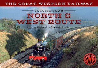 Könyv Great Western Railway Volume Four North & West Route Martin Loader