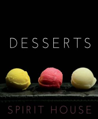 Carte Spirit House - Desserts Helen Brierty
