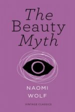 Könyv The Beauty Myth Naomi Wolf
