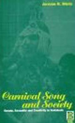 Kniha Carnival Song and Society Jerome R. Mintz