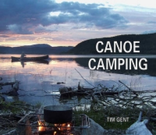 Libro Canoe Camping Tim Gent