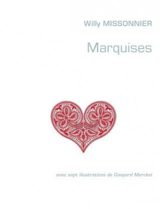 Book Marquises Willy Missonnier