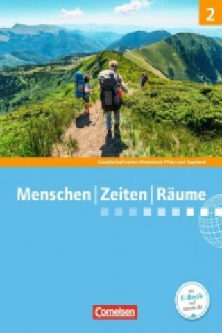 Βιβλίο Menschen-Zeiten-Räume - Gesellschaftslehre / Gesellschaftswissenschaften - Rheinland-Pfalz und Saarland - Neue Ausgabe - Band 2: 7./8. Schuljahr Thomas Berger-v. d. Heide