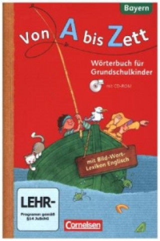 Livre Von A bis Zett - Wörterbuch für Grundschulkinder - Bayern - 1.-4. Jahrgangsstufe Gerhard Sennlaub