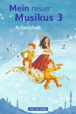 Könyv Mein neuer Musikus - Aktuelle Ausgabe - 3. Schuljahr Anja-Maria Gläser