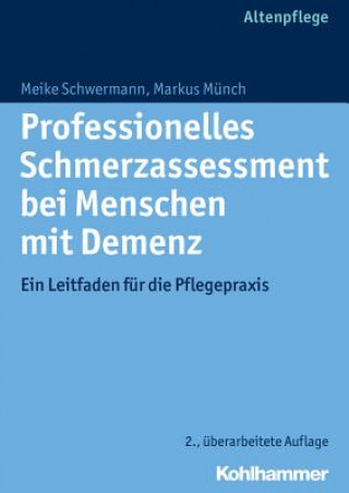 Carte Professionelles Schmerzassessment bei Menschen mit Demenz Meike Schwermann