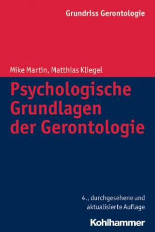 Книга Psychologische Grundlagen der Gerontologie Mike Martin