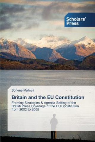 Könyv Britain and the EU Constitution Sofiene Mallouli