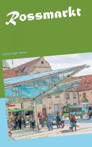 Buch Rossmarkt Joachim Engel