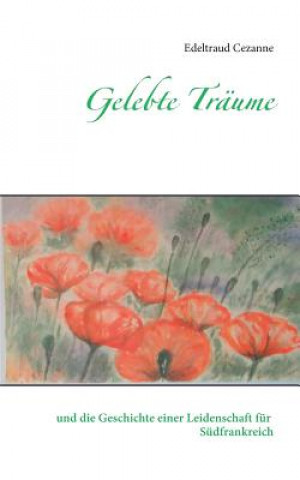 Knjiga Gelebte Traume Edeltraud Cezanne