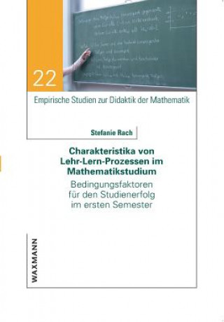 Książka Charakteristika von Lehr-Lern-Prozessen im Mathematikstudium Stefanie Rach