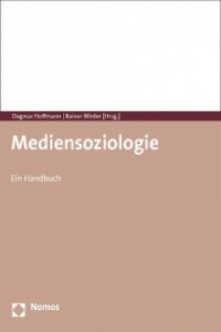 Książka Mediensoziologie Dagmar Hoffmann