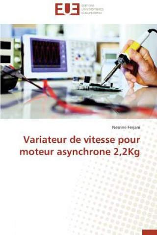 Książka Variateur de Vitesse Pour Moteur Asynchrone 2,2kg Nesrine Ferjani