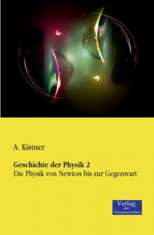 Buch Geschichte der Physik 2 Adolf Kistner