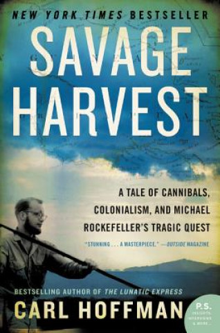 Book Savage Harvest Carl Hoffman