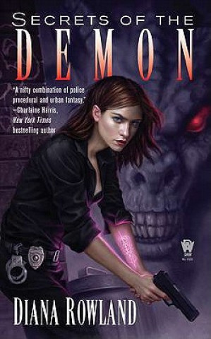 Kniha Secrets of the Demon Diana Rowland