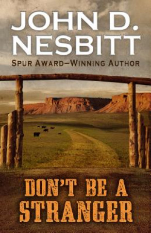 Könyv Don't Be a Stranger John D Nesbitt