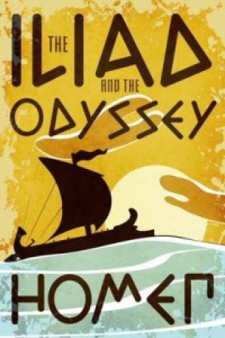 Kniha Iliad and the Odyssey Homer