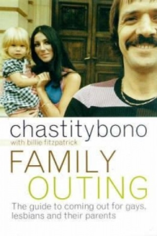 Kniha Family Outing Chastity Bono