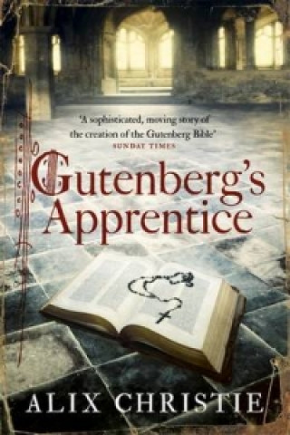Knjiga Gutenberg's Apprentice Alix Christie