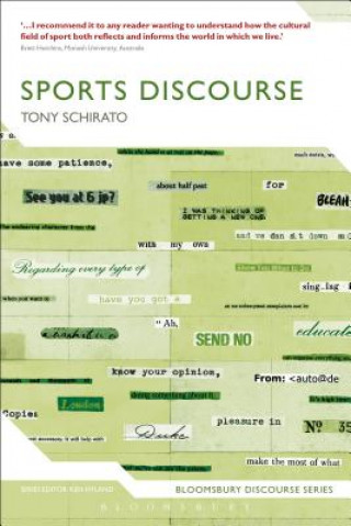 Könyv Sports Discourse Tony Schirato