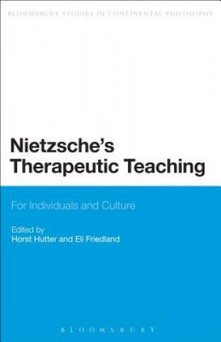 Kniha Nietzsche's Therapeutic Teaching Horst Hutter