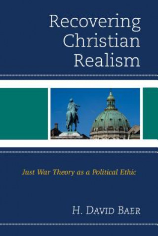 Buch Recovering Christian Realism H. David Baer