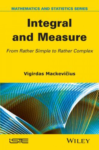 Kniha Integral and Measure Vigirdas Mackevicius