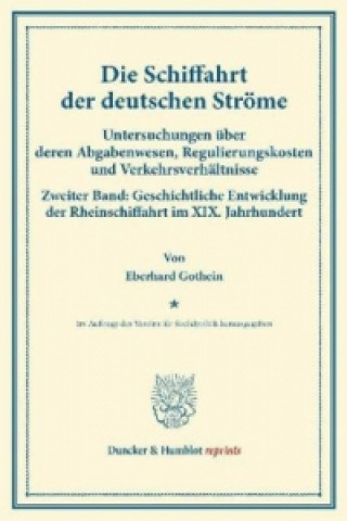 Książka Die Schiffahrt der deutschen Ströme. Eberhard Gothein