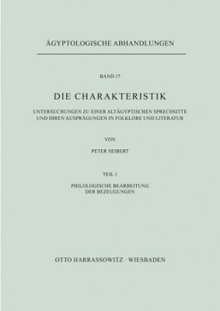 Buch Die Charakteristik / Philologische Bearbeitung der Bezeugungen Peter Seibert