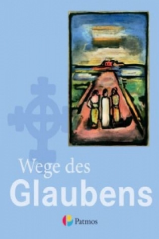 Książka Religion Sekundarstufe I - Gymnasium - 7./8. Schuljahr Werner Trutwin