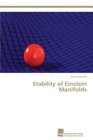 Carte Stability of Einstein Manifolds Klaus Kröncke