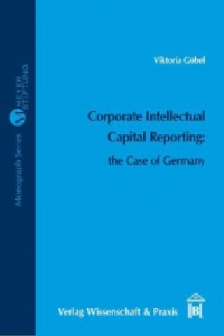 Βιβλίο Corporate Intellectual Capital Reporting: the Case of Germany Viktoria Göbel