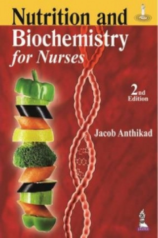 Carte Nutrition and Biochemistry For Nurses Jacob Anthikad