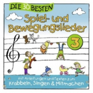 Hanganyagok Die 30 besten Spiel- und Bewegungslieder. Vol.3, 1 Audio-CD Simone Sommerland