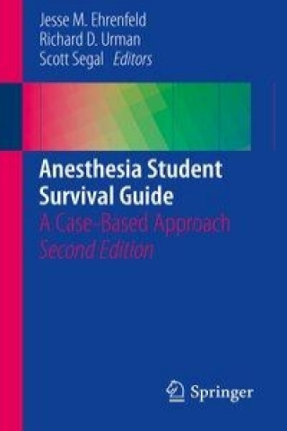 Carte Anesthesia Student Survival Guide Jesse M. Ehrenfeld