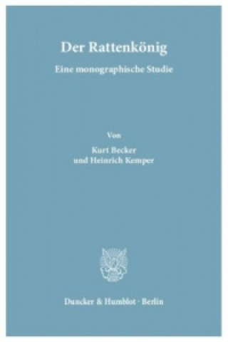 Kniha Der Rattenkönig. Kurt Becker