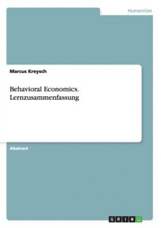 Carte Behavioral Economics. Lernzusammenfassung Marcus Kreysch