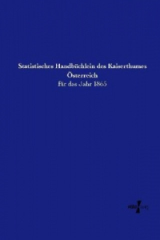 Buch Statistisches Handbüchlein des Kaiserthumes Österreich nonymus