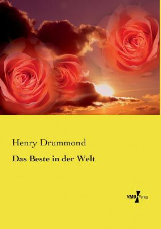 Kniha Beste in der Welt Henry Drummond