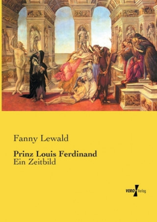 Książka Prinz Louis Ferdinand Fanny Lewald