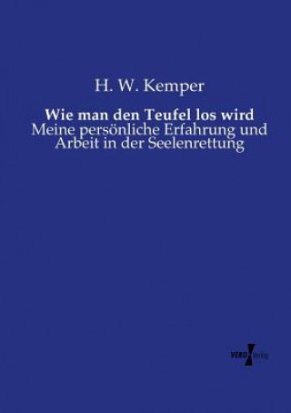 Carte Wie man den Teufel los wird H. W. Kemper