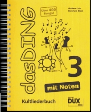 Tiskovina Das Ding - mit Noten. Bd.3 Andreas Lutz