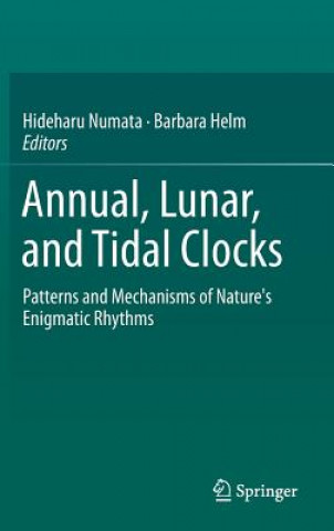 Książka Annual, Lunar, and Tidal Clocks Hideharu Numata