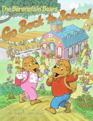 Kniha Berenstain Bears Go Back to School Jan Berenstain